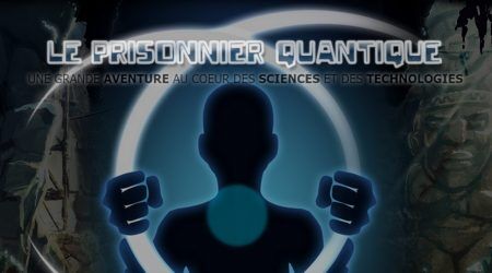 Le Prisonnier Quantique
